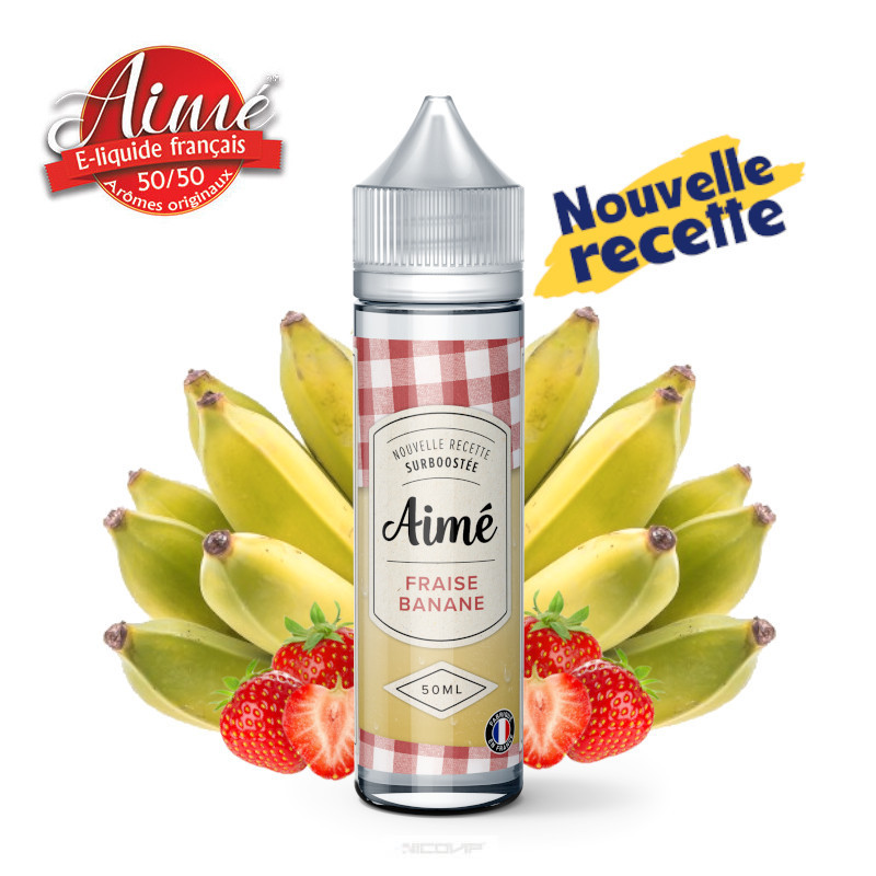 Fraise Banane (Nouvelle Recette) Aimé 50ml