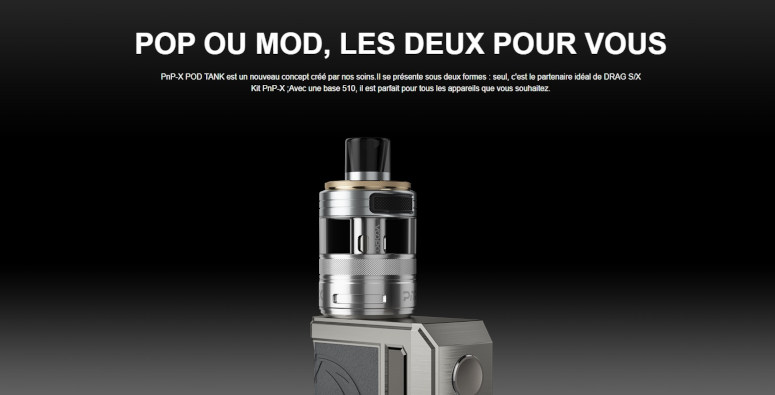 Clearomiseur PnP X Voopoo mod ou pod